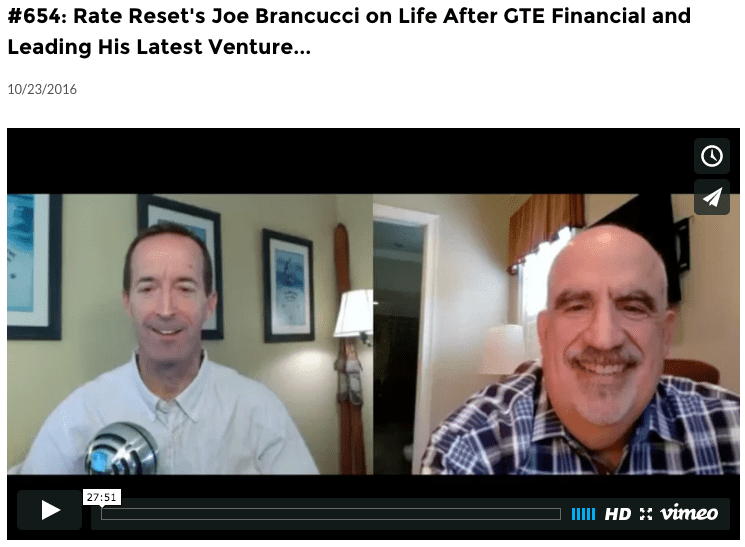Rate Reset's Joe Brancucci on life after GTE Financial