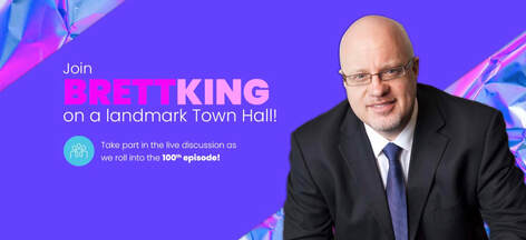 Brett King guests on the 100th episode of the CU Digital Town Hall