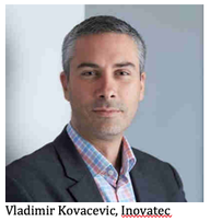Vladimir Kovacevic, founder and chief technology officer at Burnaby, British Columbia, Canada-based Inovatec