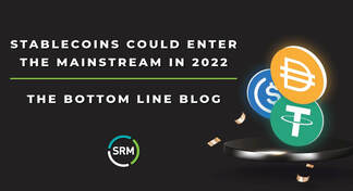 Stablecoins could enter the mainstream in 2022